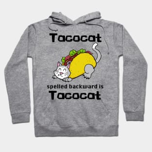 Tacocat Spelled Backward is Tacocat Hoodie